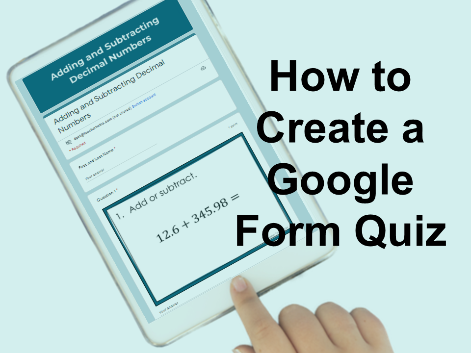 How To Create A Google Form Quiz - Teacher Twins