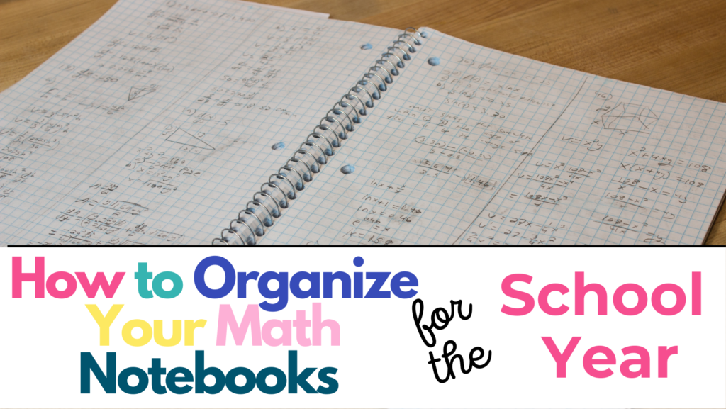 How to Organize Math Notebooks for the Year