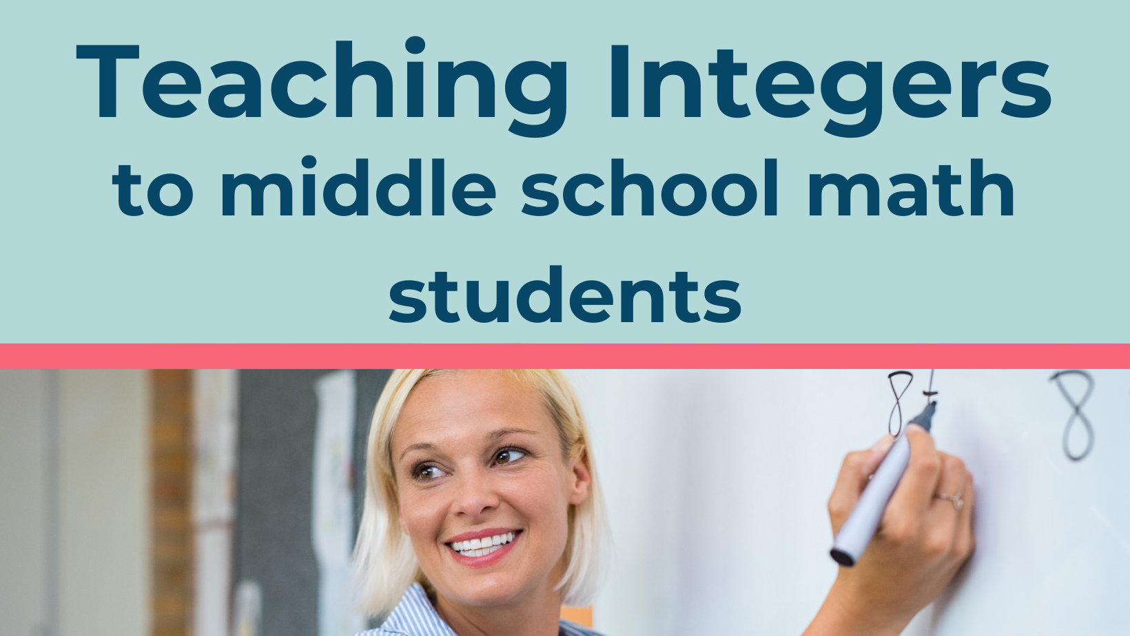 Teaching Integers to Middle School Students