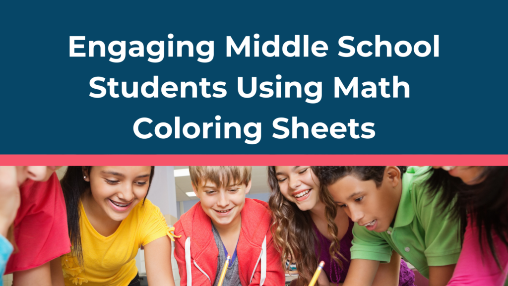 Engaging Middle School Students with Coloring Sheets