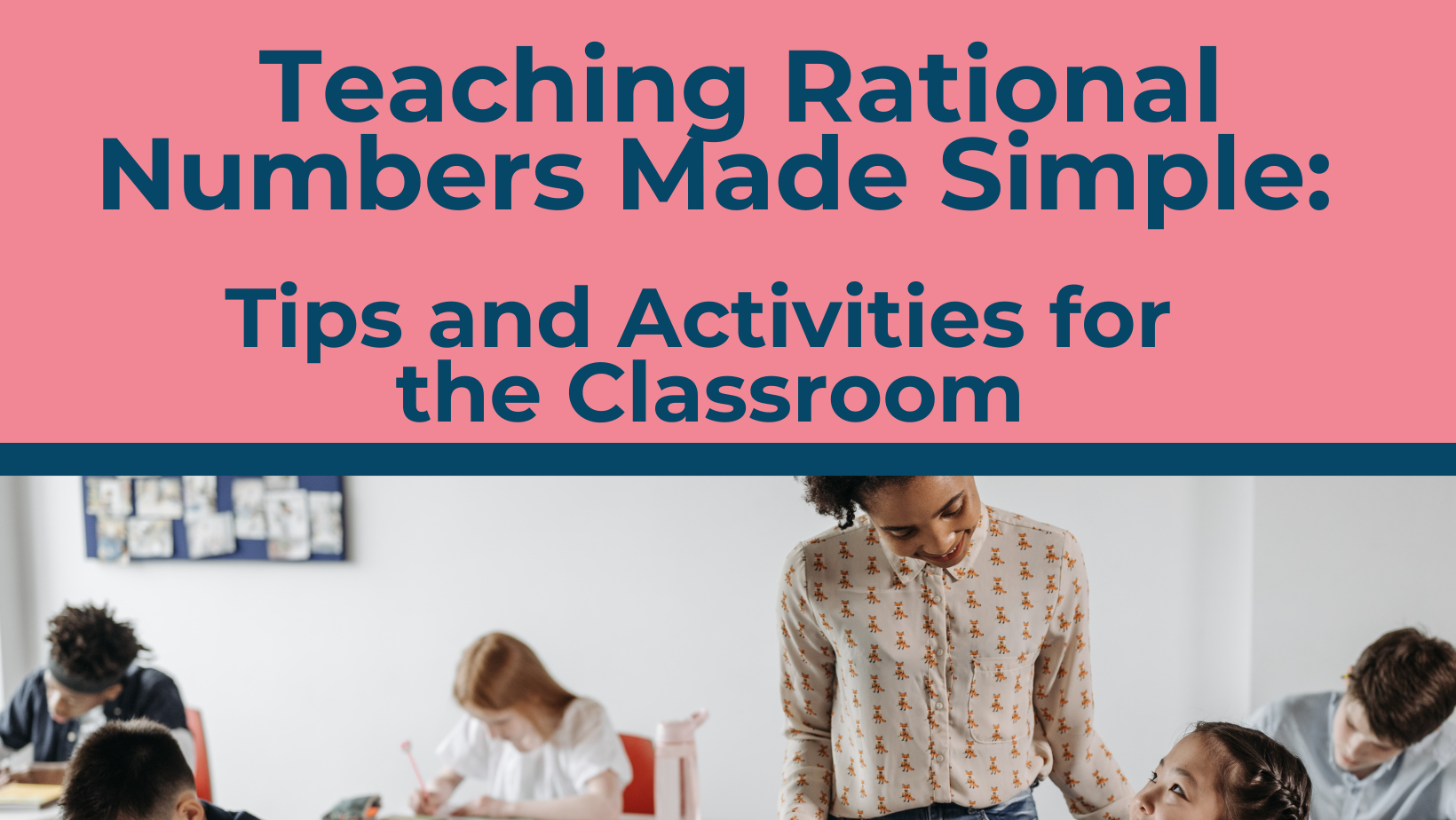 Teaching Rational Numbers in Middle School