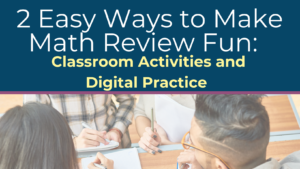 2-easy ways to make math review fun