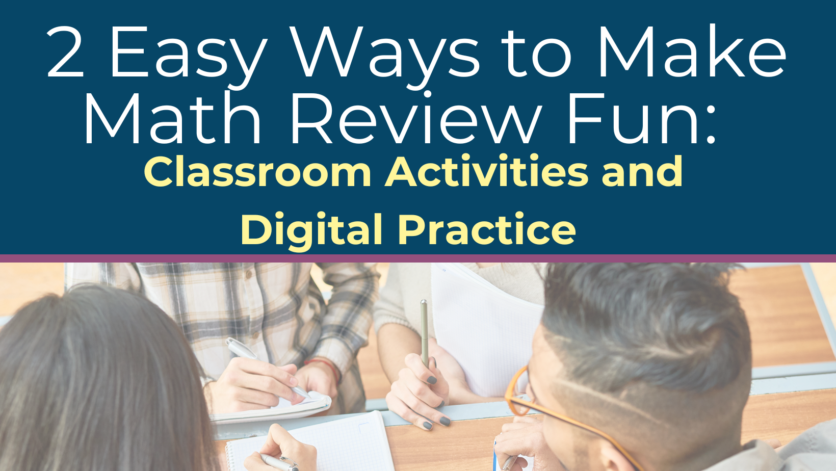 2-easy ways to make math review fun