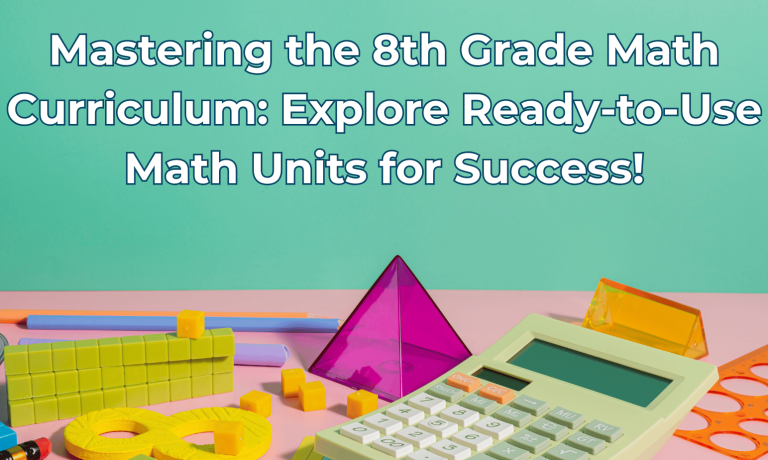 8th grade math curriculum. Ready to use math units for success