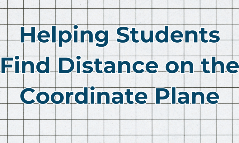 Teach distance on the coordinate plane.