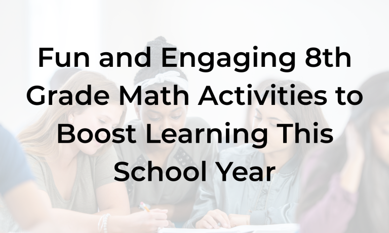 Fun and Effective 8th Grade Math Activities to Boost Learning This School Year