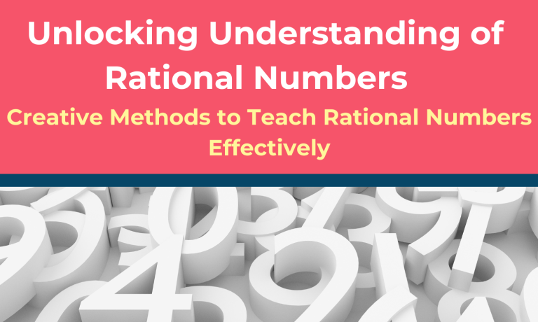 Creative ways to teach rational numbers