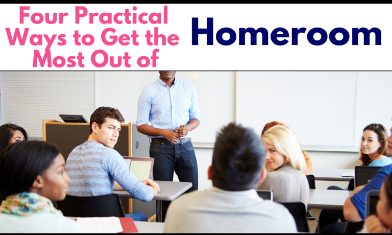 Practical Ways to Get the Most Out of Homeroom